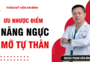 Ưu nhược điểm của nâng ngực bằng mỡ tự thân l Bs Phạm Văn Bình